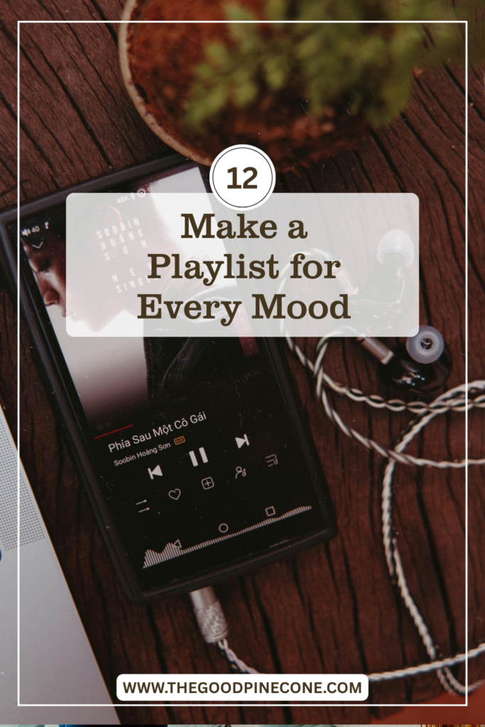 Create Playlists for Every Mood