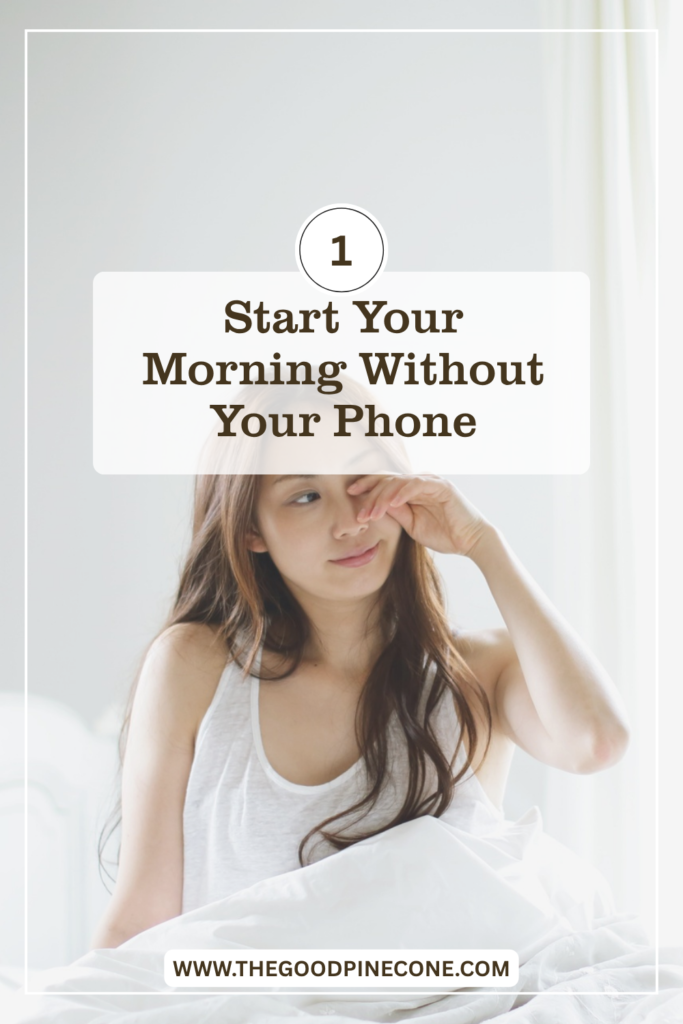Start Your Morning Without Your Phone